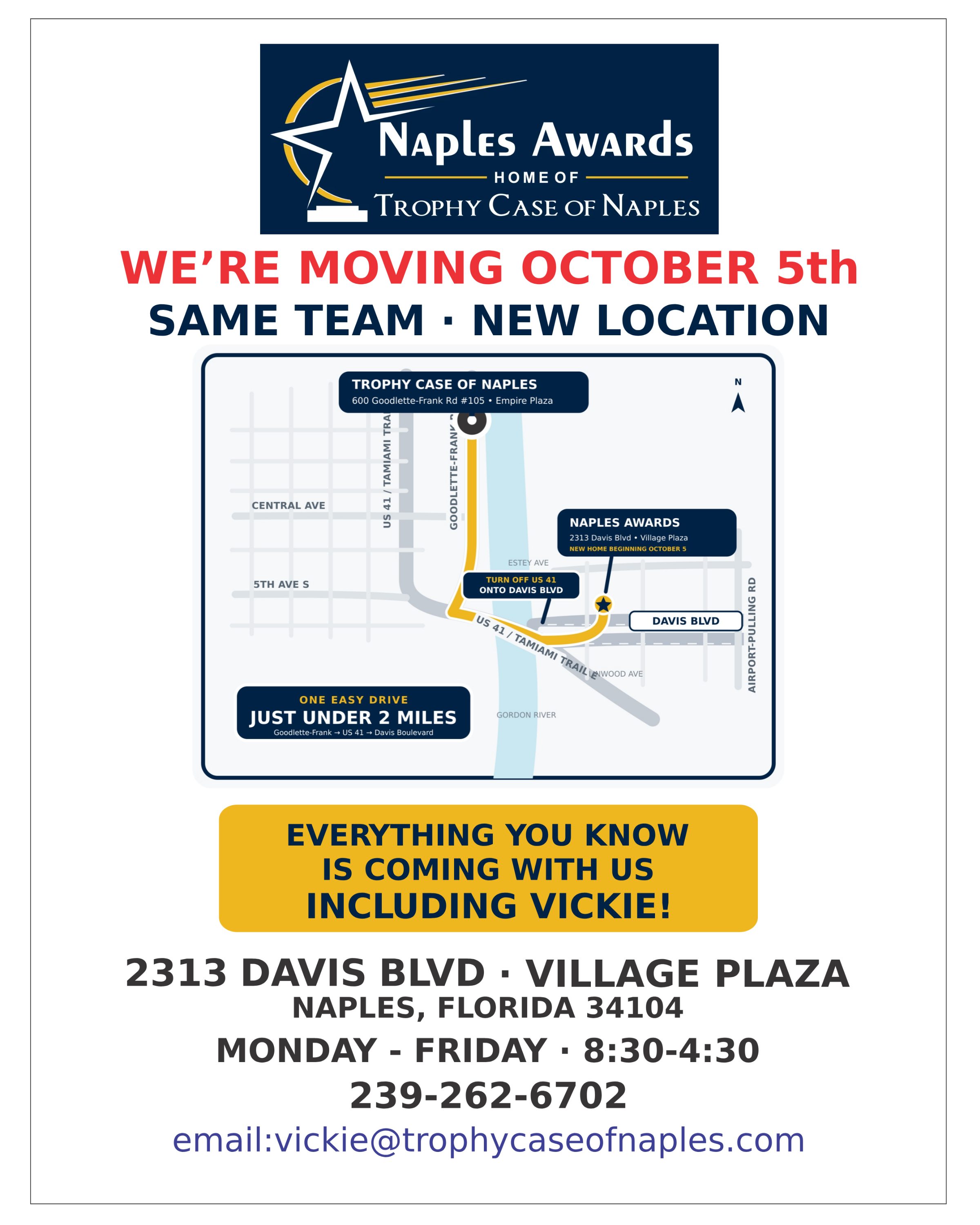 Moving flyer: Trophy Case of Naples is now at Naples Awards, 2313 Davis Blvd, Village Plaza, Naples FL 34104, Monday to Friday 8:30 to 4:30. A map shows the route from the old location at 600 Goodlette-Frank Rd to Davis Blvd, just under 2 miles.